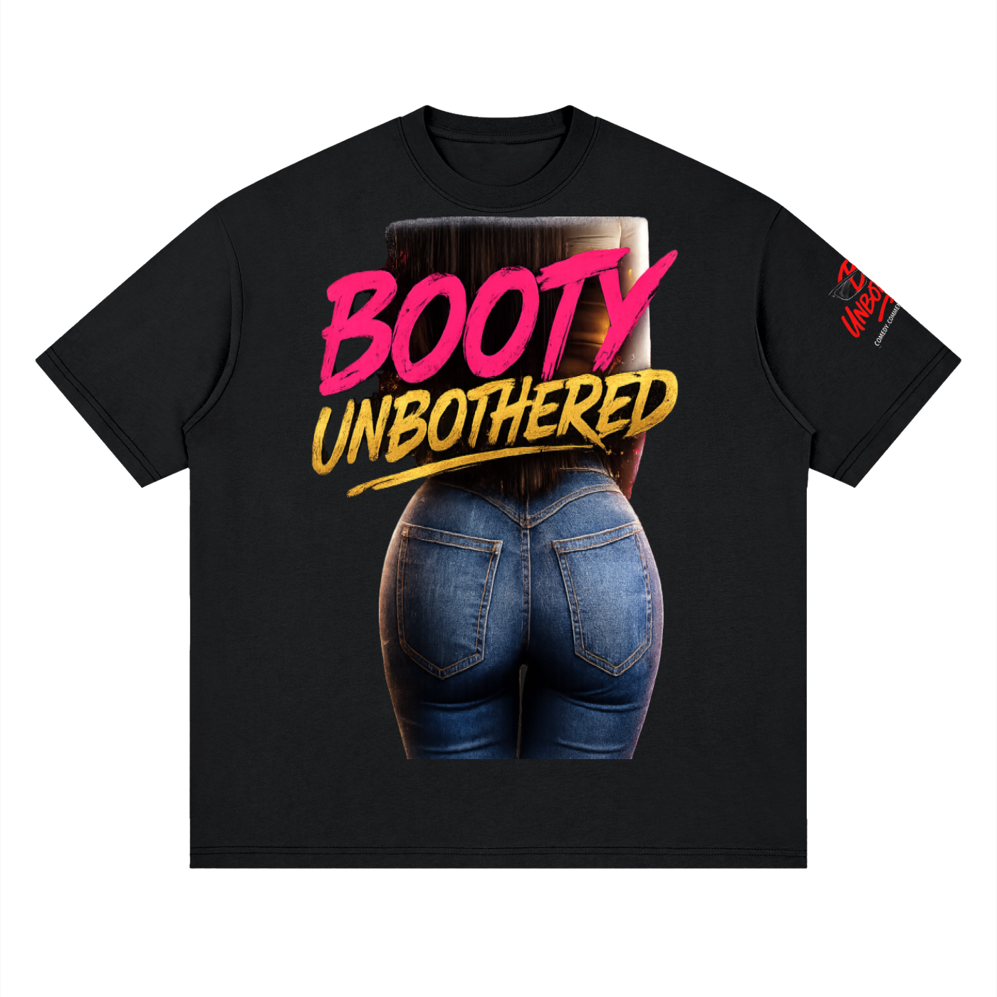 Unbothered Booty Streetwear Loose Drop Shoulder T-Shirt